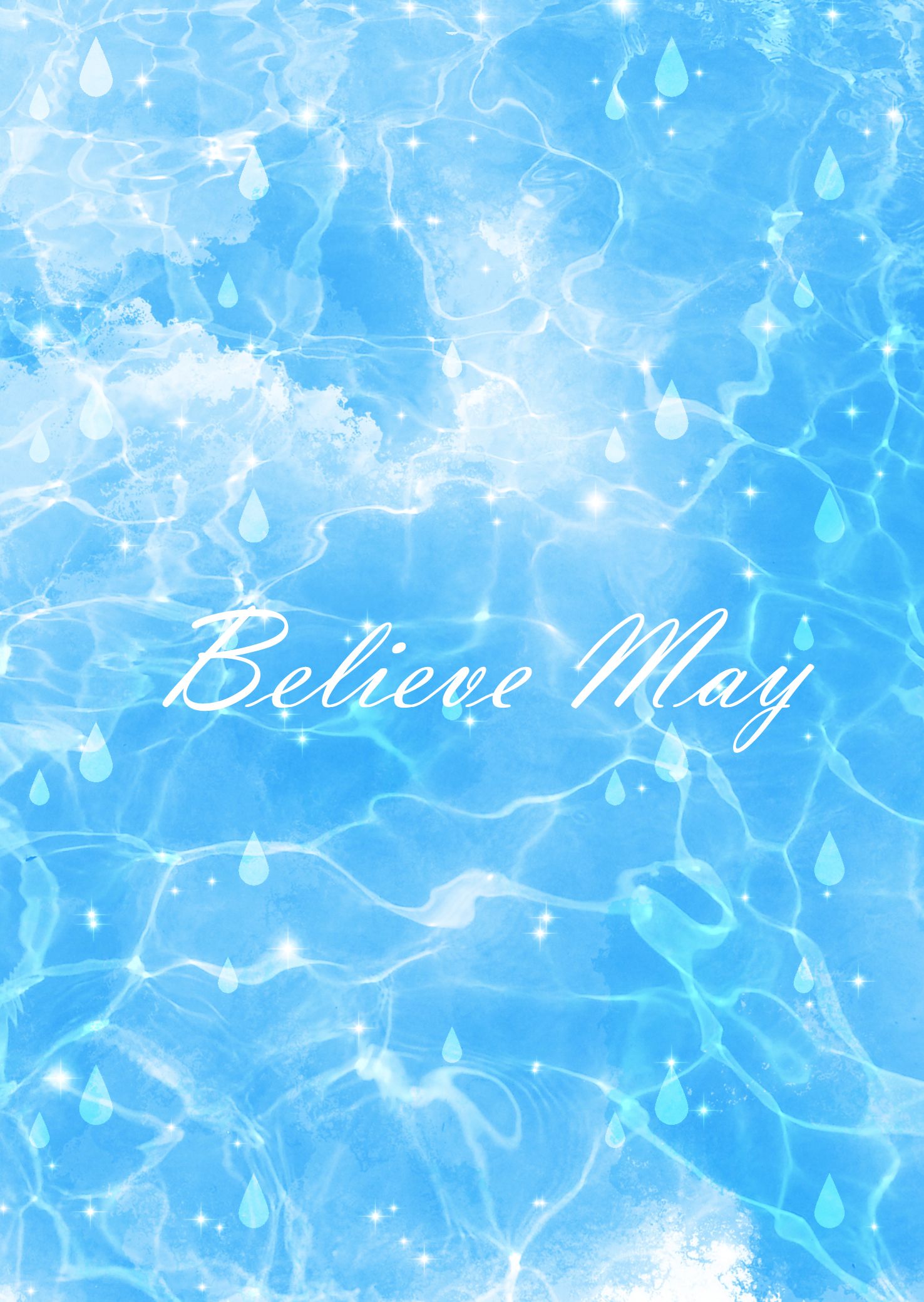 Believe May