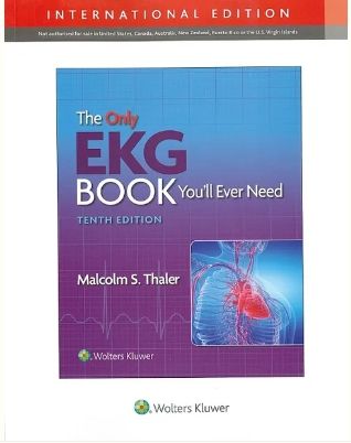 The Only EKG Book You’ll Ever Need （IE） 312-9605