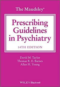 851-7222 The Maudsley Prescribing Guidelines in Psychiatry