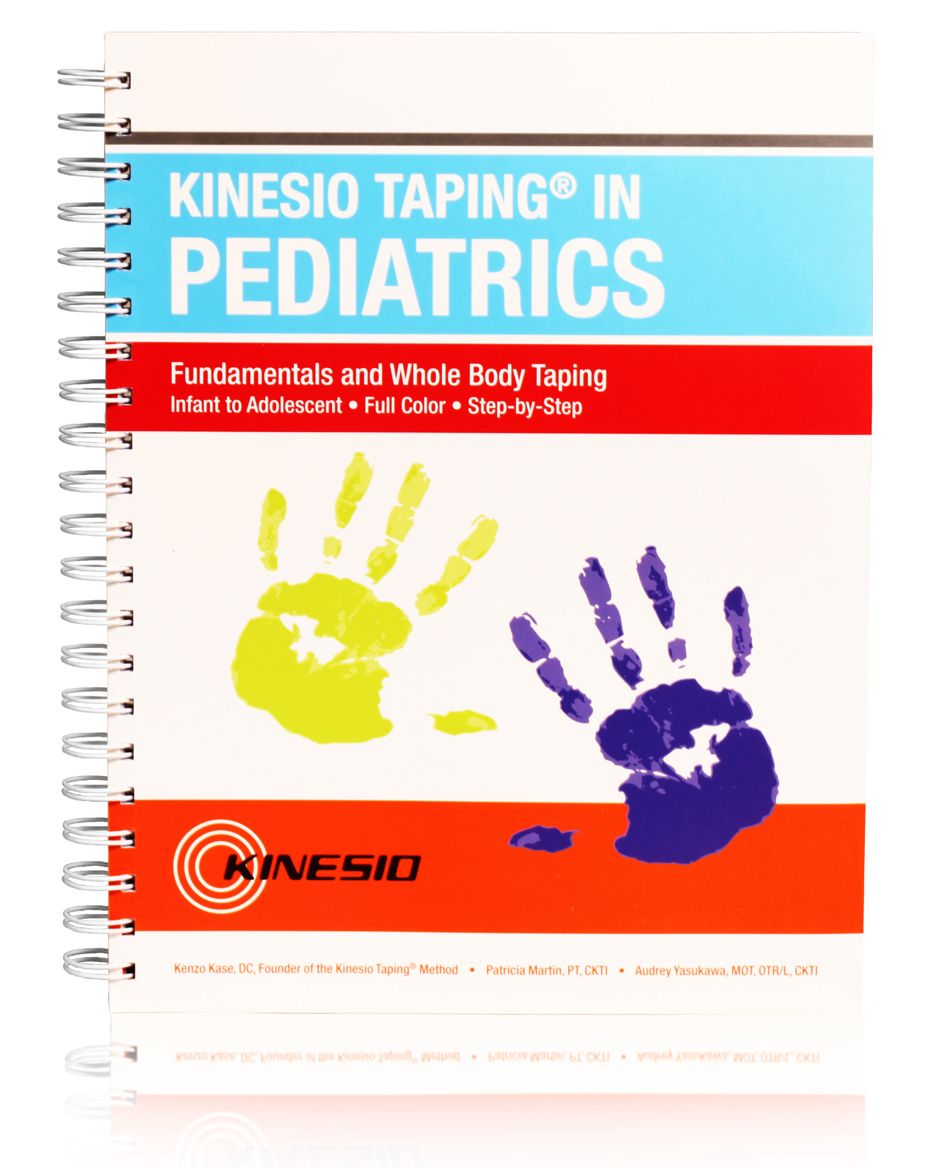 Kinesio Taping In Pediatrics - Fundamentals ＆ Whole Body