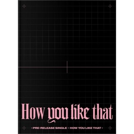 特別專 How You Like That 