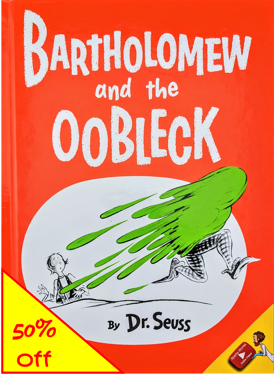 BARTHOLOMEW and the OOBLECK