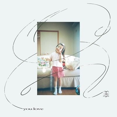 EP you love＜完全生産限定盤＞