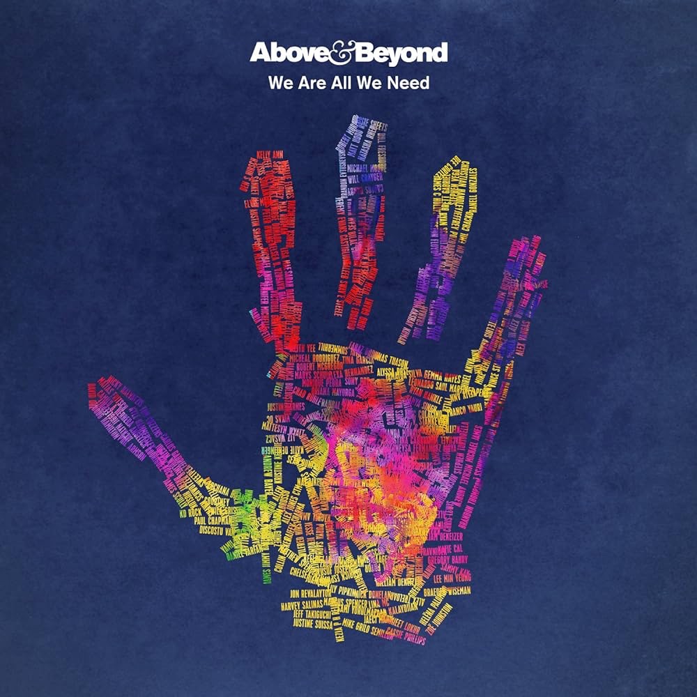 超越自我三人組 Above ＆ Beyond - We Are All We Need 別無所求 CD