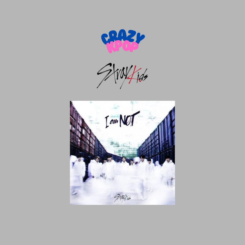 Stray Kids - 迷你一輯〔I am NOT〕