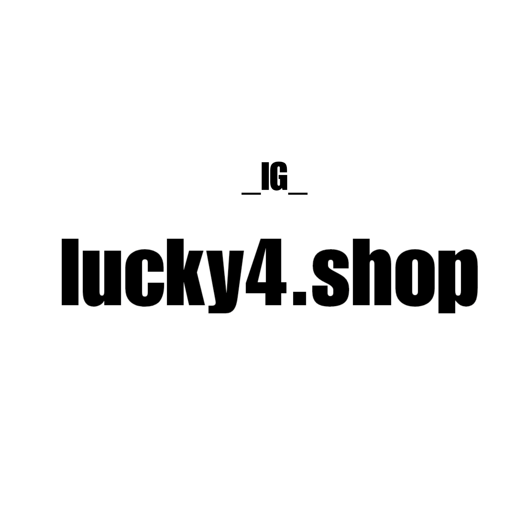 IG:lucky4.shop