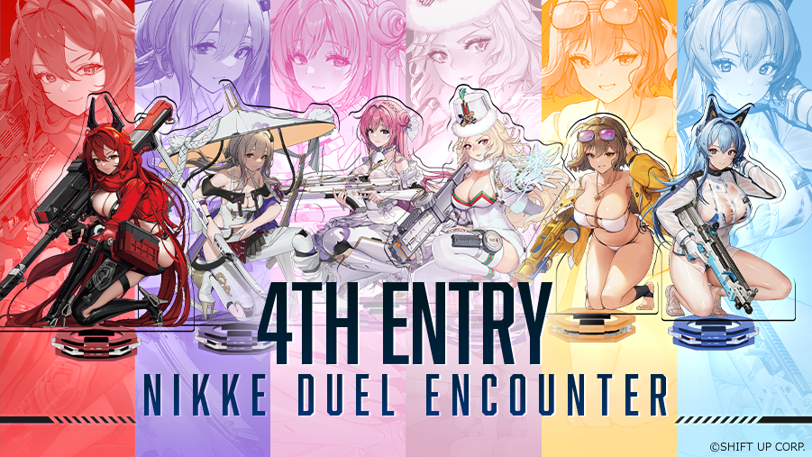 NIKKE DUEL ENCOUNTER 4th ENTRY