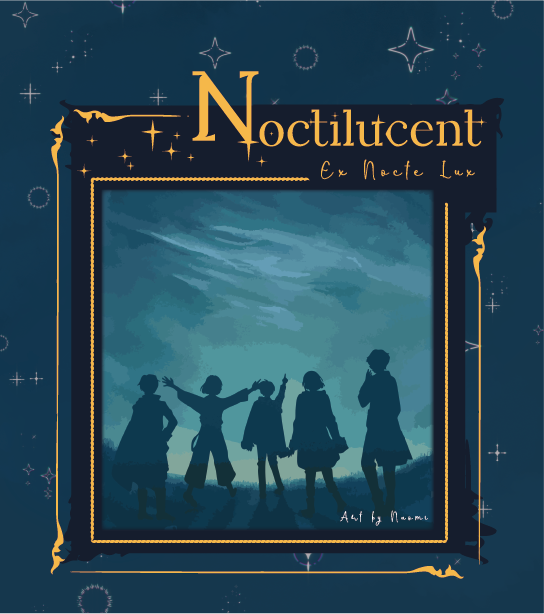Noctilucent──Ex Nocte Lux
