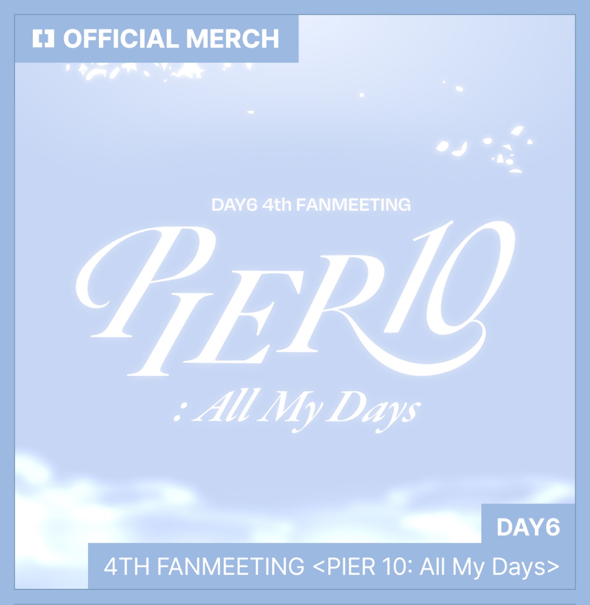 DAY6 四期粉絲見面會官周/不分成員