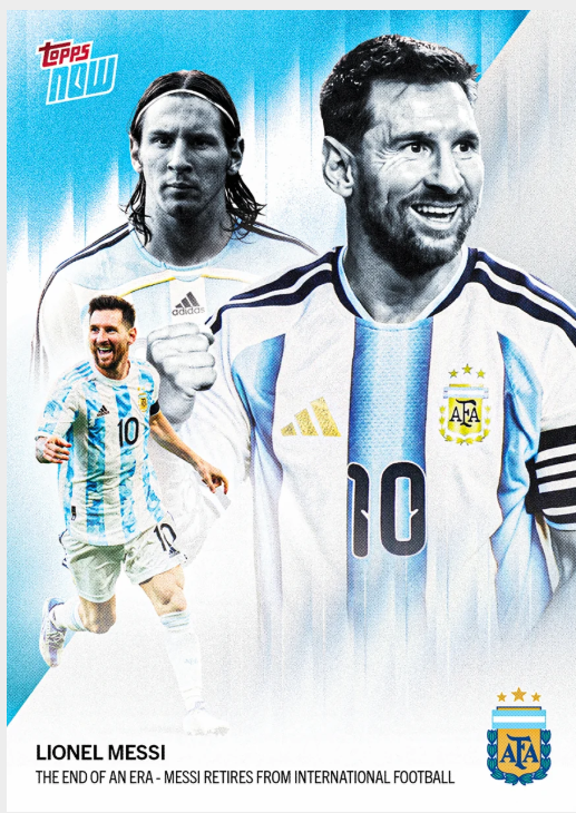 Topps Now：Lionel Messi 梅西國家引退球員卡（普卡）