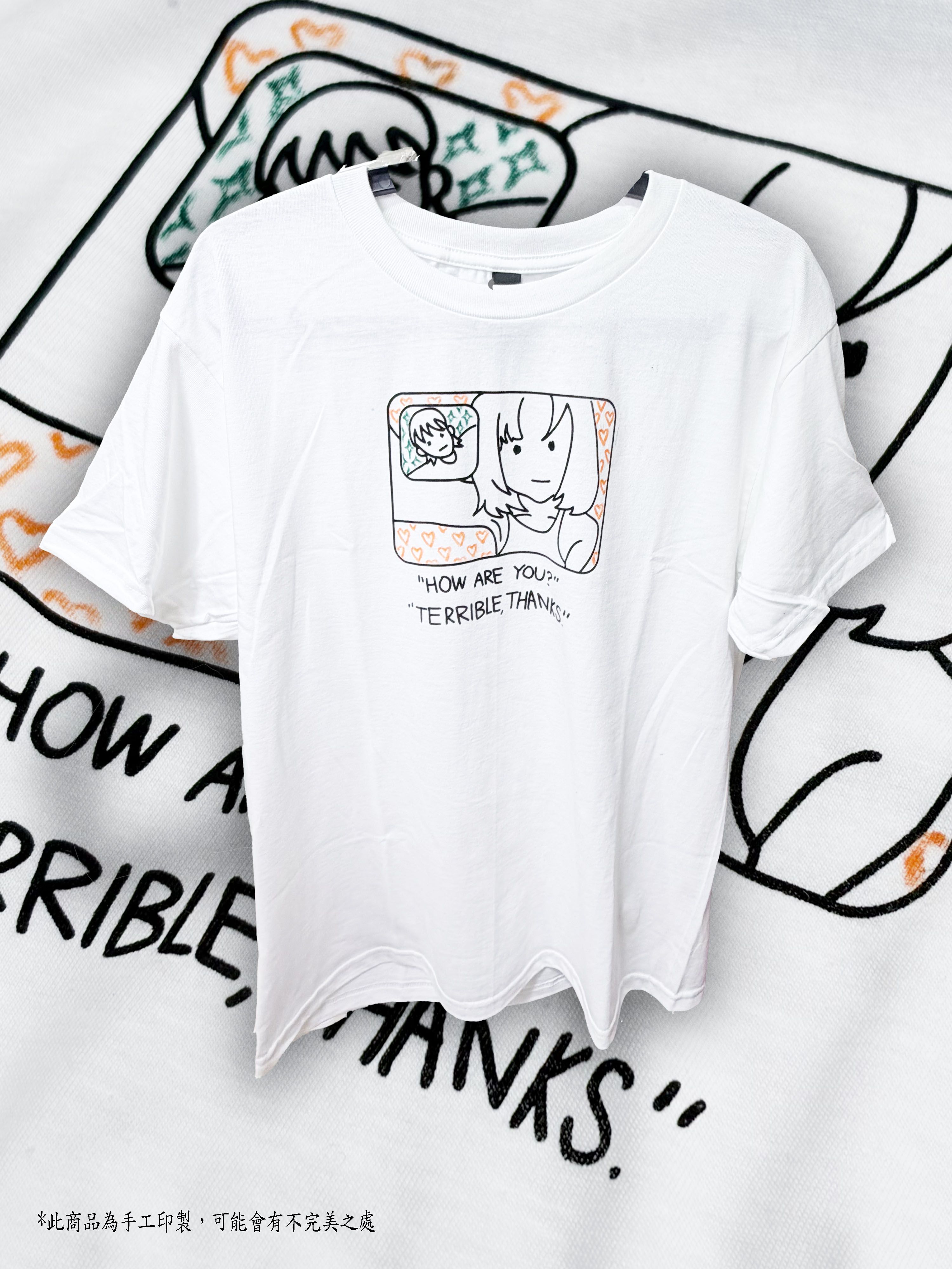 我過得不好 白色 手工印製T恤 訂做